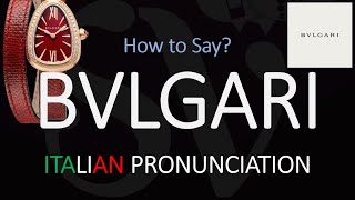 How to Pronounce Bvlgari CORRECTLY [upl. by Malchy]