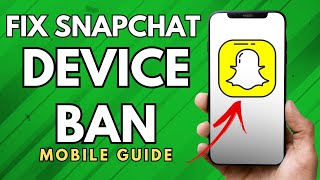 How To Fix Snapchat Device Ban  Simple Guide [upl. by Stoeber587]