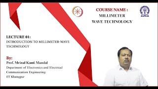 Lecture 1 Introduction to MillimeterWave Technology [upl. by Daniels]