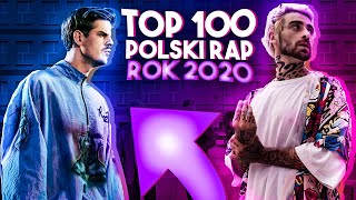 TOP 100 POLSKI RAPTRAPHIPHOP 2020 [upl. by Seaddon]