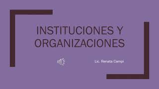 Clase 3 Instituciones y organizaciones [upl. by Behre]