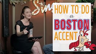 How to do a Boston Accent [upl. by Anitsirt]