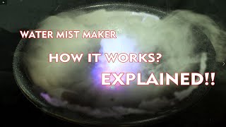 WATER MIST MAKER HOW IT WORKS EXPLAINED [upl. by Zoie609]