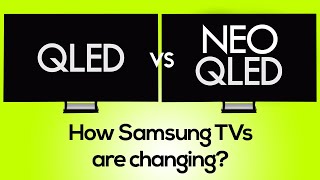 QLED TV vs Neo QLED 8K how Samsung TVs are changing [upl. by Karim]