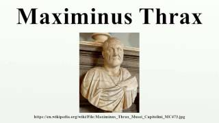 Maximinus Thrax [upl. by Dasha438]