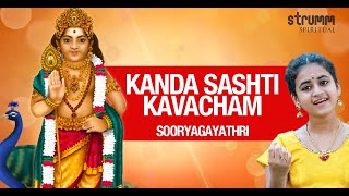 Kanda Sashti Kavacham I Sooryagayathri I Devaraya Swamigal [upl. by Maude]