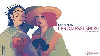 I Promessi Sposi A Manzoni  Audiolibro Integrale [upl. by Nosnev]