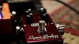 MXR Super Badass Variac Fuzz [upl. by Litnahs]