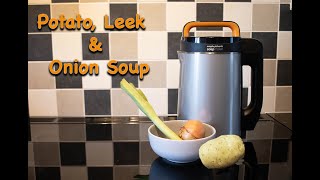 Potato Leek amp Onion Soup In Morphy Richards Soup Maker [upl. by Kirstin101]