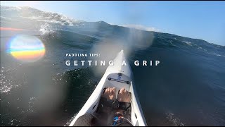 Surfski Paddling Tips Get a grip [upl. by Melvena219]