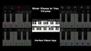 Yiruma  River Flows In You  Perfect Piano App [upl. by Blanchard]