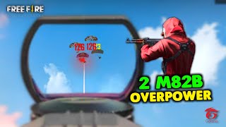 Unbelievable 2 M82B OverPower Ajjubhai and Amitbhai Gameplay  Garena Free Fire [upl. by Adyeren797]