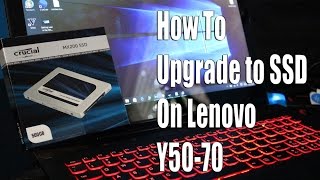 How to Upgrade to an SSD on a Lenovo y5070 [upl. by Ahsam582]