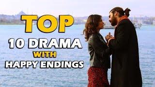 Top 10 Romantic Turkish Drama Series with Happy Endings [upl. by Ahon320]