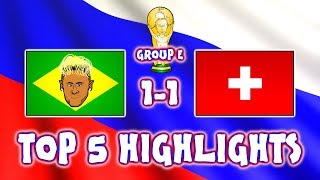 ⚽BRAZIL vs SWITZERLAND⚽ Top 5️⃣ Highlights 11 Zuber Coutinho goal Jesus penalty World Cup 2018 [upl. by Samul]