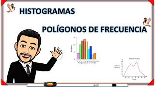 HISTOGRAMAS Y POLÍGONOS DE FRECUENCIA [upl. by Callean]