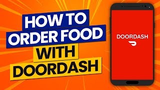 How To Use Doordash App to Order Food in 2021 How Does It Work [upl. by Nolyk905]