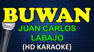 BUWAN  Juan Carlos Labajo HD Karaoke [upl. by Yllim603]