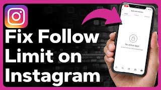 How To Fix Instagram Follow Limit [upl. by Comras]