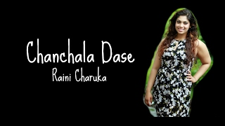 CHANCHALA DASE  RAINI CHARUKA  LYRICS [upl. by Sherrod]