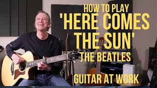 How to play Here Comes The Sun The Beatles [upl. by Eisdnil]