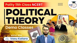 Class 11 NCERT Polity Political Theory  NCERT LIVE Foundation Batch  UPSC IAS [upl. by Brindell]