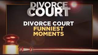 DIVORCE COURTS MOST FUNNY MOMENTS [upl. by Georgiana]