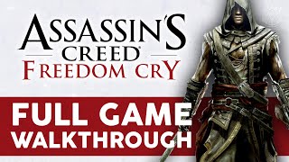 Assassins Creed Freedom Cry  Full Game Walkthrough [upl. by Phyllis128]