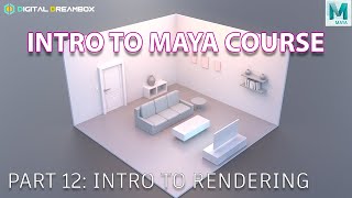 Maya Tutorials 2020 For Beginners  Part 12 Intro To Rendering [upl. by Eisen]