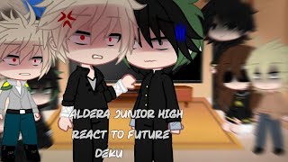 Aldera Junior High reacts to dekus future  mha [upl. by Geerts]