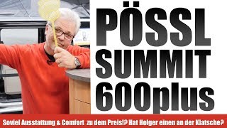 Pössl Summit 600plus Unglaublich ausgestattet Kastenwagen zum HammerPreis [upl. by Burty]