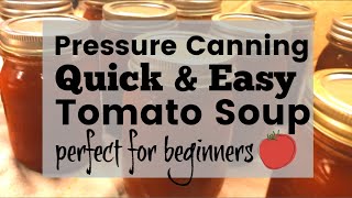 Canning Homemade Tomato Soup  Pressure Canning Recipe [upl. by Willem]