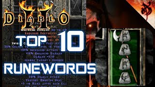 Top 10 Runewords  Diablo 2 [upl. by Eidson413]