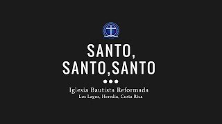 Santo Santo Santo [upl. by Buschi]