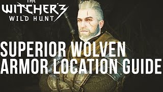 The Witcher 3  Superior Wolven Armor Location Guide Wolf School Quest [upl. by Rebmit]