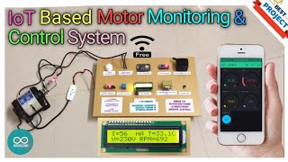 11 IoT🌐 Based Motor Monitoring amp Control System  Current  Voltage  RPM🛞  Temp🌡️ Control  2024 [upl. by Valera]