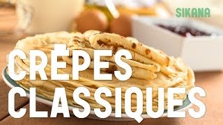 Crêpes Classiques  Recettes de crêpes [upl. by Cosma22]