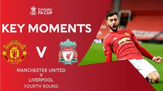 Manchester United v Liverpool  Key Moments  Fourth Round  Emirates FA Cup 202021 [upl. by Lindgren352]