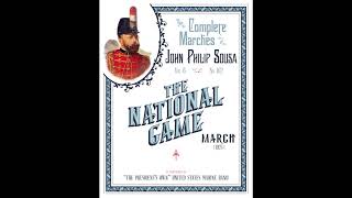 SOUSA The National Game 1925  quotThe Presidents Ownquot United States Marine Band [upl. by Iloj223]