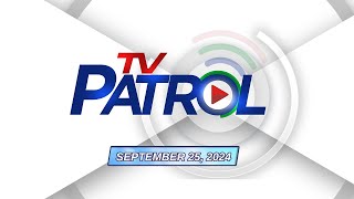 TV Patrol Livestream  September 25 2024 Full Episode Replay [upl. by Bohlen]