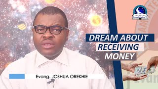 DREAM ABOUT RECEIVING MONEY  Dream About Money [upl. by Bevan]