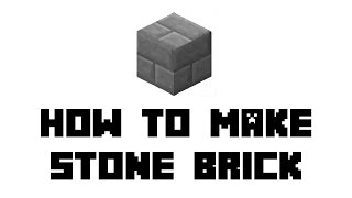 Minecraft How to Make Stone Brick [upl. by Bowden]