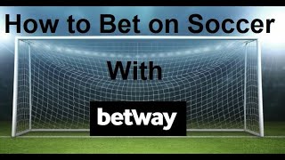 How to Play Soccer on Betway South Africa [upl. by Zea]