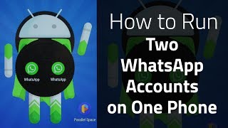 How to Run Two WhatsApp Accounts on One Smartphone [upl. by Ahsaf329]