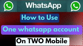 How to use one whatsapp on two mobile [upl. by Essyla]