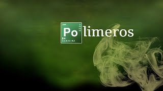 POLÍMEROS  INTRODUCCIÓN  Química Básica [upl. by Akemal658]