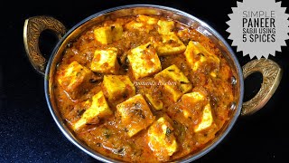 Simple Paneer Sabzi using a few spices only How to make Paneer Sabji Paneer Curry Poonam’s Kitchen [upl. by Florin847]