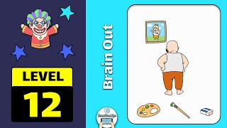 Brain Out Prank Plan Level 12 Walkthrough [upl. by Amhsirak]