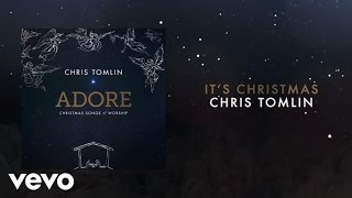 Chris Tomlin  Its Christmas MedleyLiveLyrics And Chords [upl. by Sik]