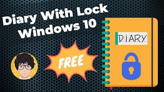 Diary With Lock For Windows 10 🔥🔥🔥 [upl. by Airyt]